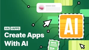 Earn Money By Creating an App Using AI